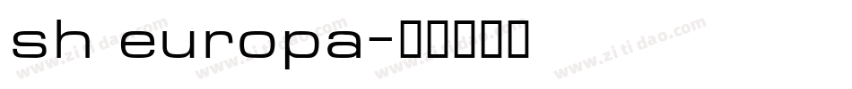 sh europa字体转换